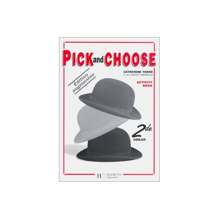 Pick And Choose : cahier d'activités anglais niveau seconde (Francés)